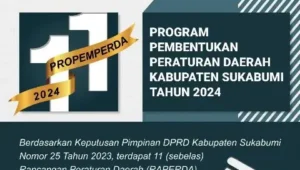 Program Pembentukan Peraturan Daerah (PROPEMPERDA) Kabupaten Sukabumi Tahun 2024